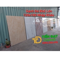 Tổng Kho Gạch Ấn Độ 120x180 Khổ Lớn Cao Cấp HCM