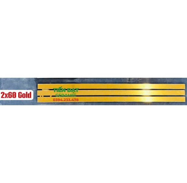Gạch Thanh Chỉ Vàng 2x60 Bóng Kính Trơn Nhũ Vàng Mới Nhất
